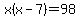 x%28x-7%29=98