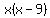 x%28x-9%29