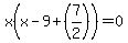 x%28x-9%2B%287%2F2%29%29=0