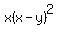 x%28x-y%29%5E2