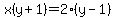 x%28y%2B1%29=+2%28y-1%29+