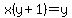 x%28y%2B1%29=y