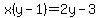 x%28y-1%29=2y-3