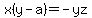 x%28y-a%29+=+-yz