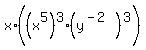 x%2A%28%28x%5E5%29%5E3%2A%28y%5E%28-2%29%29%5E3%29
