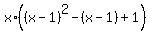 x%2A%28%28x-1%29%5E2+-+%28x-1%29+%2B+1%29