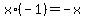 x%2A%28-1%29=-x