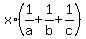 x%2A%281%2Fa+%2B+1%2Fb+%2B+1%2Fc%29
