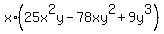 x%2A%2825x%5E2y+-+78xy%5E2+%2B+9y%5E3%29