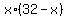 x%2A%2832-x%29