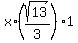 x%2A%28sqrt%2813%29%2F3%29%2A1