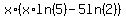 x%2A%28x%2Aln%285%29-5ln%282%29%29