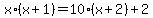 x%2A%28x%2B1%29+=+10%28x%2B2%29%2B2