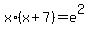 x%2A%28x%2B7%29+=+e%5E2