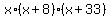 x%2A%28x%2B8%29%2A%28x%2B33%29