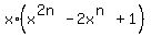 x%2A%28x%5E%282n%29-2x%5E%28n%29%2B1%29