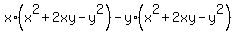 x%2A%28x%5E2+%2B+2xy+-+y%5E2%29+-+y%2A%28x%5E2+%2B+2xy+-+y%5E2%29