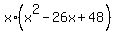 x%2A%28x%5E2-26x%2B48%29