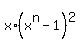 x%2A%28x%5En+-+1%29%5E2
