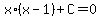 x%2A%28x-1%29%2BC+=+0