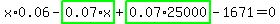 x%2A0.06-highlight_green%28+0.07%2Ax+%29%2Bhighlight_green%28+0.07%2A25000+%29-1671=0