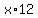 x%2A12