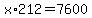 x%2A212=7600
