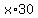 x%2A30