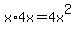 x%2A4x=4x%5E2