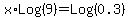 x%2ALog%289%29+=+Log%280.3%29