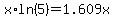 x%2Aln%285%29=1.609x