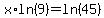 x%2Aln%289%29=ln%2845%29