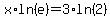 x%2Aln%28e%29=3%2Aln%282%29