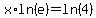 x%2Aln%28e%29+=+ln%284%29
