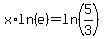 x%2Aln%28e%29+=+ln%285%2F3%29