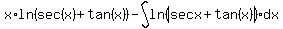x%2Aln%28sec%28x%29%2Btan%28x%29%29-int%28ln%28abs%28secx%2Btan%28x%29%29%29dx%29