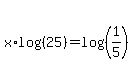 x%2Alog%28%2825%29%29+=+log%28%281%2F5%29%29