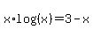 x%2Alog%28%28x%29%29+=+3-x