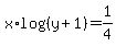 x%2Alog%28%28y%2B1%29%29=1%2F4