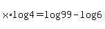 x%2Alog%284%29+=+log%2899%29+-+log%286%29