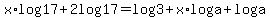 x%2Alog17%2B2log17=log3%2Bx%2Alog+a%2Blog+a