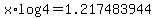 x%2Alog4+=+1.217483944