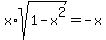 x%2Asqrt%281-x%5E2%29=-x