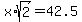 x%2Asqrt%282%29=42.5