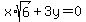 x%2Asqrt%286%29%2B3y=0