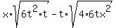 x%2Asqrt%286t%5E2%2At%29-t%2Asqrt%284%2A6tx%5E2%29