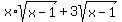 x%2Asqrt%28x-1%29%2B3sqrt%28x-1%29