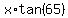 x%2Atan%2865%29