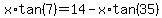 x%2Atan%287%29=14-x%2Atan%2835%29