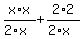 x%2Ax%2F%282%2Ax%29%2B2%2A2%2F%282%2Ax%29